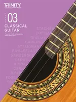 Trinity College London Classical Guitar Exam Pieces 2020-2023: Grado 3 - Trinity College London Classical Guitar Exam Pieces 2020-2023: Grade 3