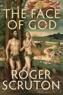 El rostro de Dios: Las conferencias de Gifford - The Face of God: The Gifford Lectures