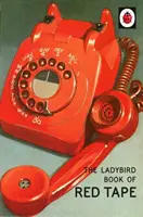 El libro de las mariquitas sobre la burocracia - Ladybird Book of Red Tape