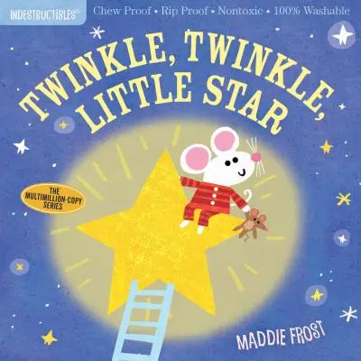 Indestructibles: Twinkle, Twinkle, Little Star: A Prueba de Mordiscos - A Prueba de Rasgaduras - No Tóxico - 100% Lavable - Indestructibles: Twinkle, Twinkle, Little Star: Chew Proof - Rip Proof - Nontoxic - 100% Washable