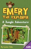 Emery el Explorador: Una aventura en la selva - Emery the Explorer: A Jungle Adventure