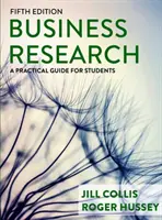 Investigación empresarial: Guía práctica para estudiantes - Business Research: A Practical Guide for Students