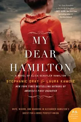 Mi querido Hamilton: Una novela de Eliza Schuyler Hamilton - My Dear Hamilton: A Novel of Eliza Schuyler Hamilton