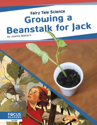 Cómo hacer crecer una judía para Jack - Growing a Beanstalk for Jack