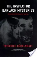 Los misterios del inspector Barlach: El juez y su verdugo y La sospecha - The Inspector Barlach Mysteries: The Judge and His Hangman and Suspicion