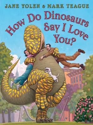 ¿Cómo dicen «te quiero» los dinosaurios? - How Do Dinosaurs Say I Love You?