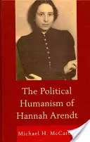 El humanismo político de Hannah Arendt - The Political Humanism of Hannah Arendt