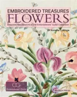 Tesoros bordados: Flores - Embroidered Treasures: Flowers