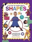 Es divertido aprender sobre las formas: Un libro ilustrado lleno de datos curiosos y cosas que hacer. - It's Fun to Learn about Shapes: A Busy Picture Book Full of Fabulous Facts and Things to Do!