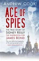 El as de los espías: La verdadera historia de Sidney Reilly - Ace of Spies: The True Story of Sidney Reilly