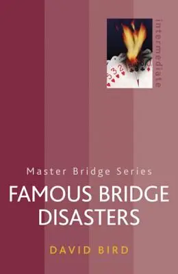 Famosos desastres de Bridge - Famous Bridge Disasters