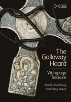 Galloway Hoard: un tesoro de la era vikinga - Galloway Hoard - Viking-Age Treasure