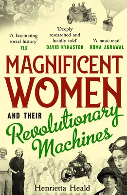 Mujeres magníficas y sus máquinas revolucionarias - Magnificent Women and their Revolutionary Machines