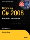 Iniciación a C# 2008: De novato a profesional - Beginning C# 2008: From Novice to Professional