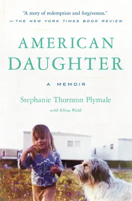 Hija americana: A Memoir - American Daughter: A Memoir