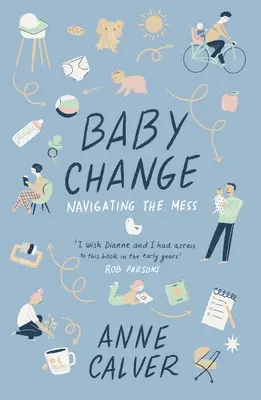 El cambio de bebé: ¡sin complicaciones! - Baby Change - Navigating the Mess!