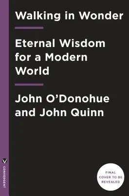 Walking in Wonder: Sabiduría eterna para un mundo moderno - Walking in Wonder: Eternal Wisdom for a Modern World