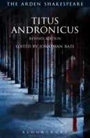 Tito Andrónico: Edición revisada - Titus Andronicus: Revised Edition