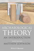 Teoría arqueológica: An Introduction - Archaeological Theory: An Introduction