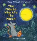 El ratón que se comió la luna - Mouse Who Ate the Moon