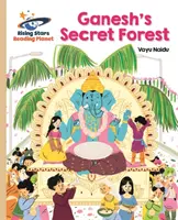Planeta Lector - El bosque secreto de Ganesh - Oro: Galaxia - Reading Planet - Ganesh's Secret Forest - Gold: Galaxy