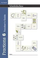 Fractions, Decimals and Percentages Book 6 Teacher's Guide (Year 6, Ages 10-11)