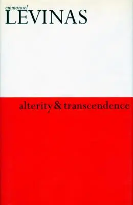 Alteridad y trascendencia - Alterity and Transcendence