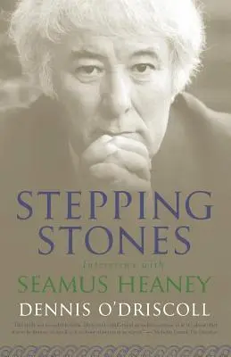 Stepping Stones: Entrevistas con Seamus Heaney - Stepping Stones: Interviews with Seamus Heaney