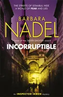 Incorruptible (Misterio del inspector Ikmen 20) - Incorruptible (Inspector Ikmen Mystery 20)