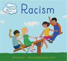 Preguntas y sentimientos sobre: Racismo - Questions and Feelings About: Racism