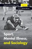 Deporte, enfermedad mental y sociología - Sport, Mental Illness and Sociology