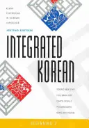 Coreano integrado: Principiante 2, Segunda Edición - Integrated Korean: Beginning 2, Second Edition