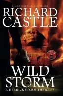 Tormenta Salvaje - Una novela de Derrick Storm - Wild Storm - A Derrick Storm Novel