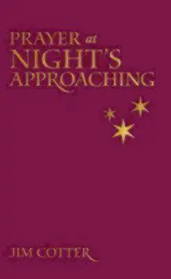 Oraciones al caer la noche - Prayers at Night's Approaching