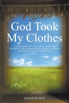 God Took My Clothes (Dios se llevó mi ropa) - God Took My Clothes