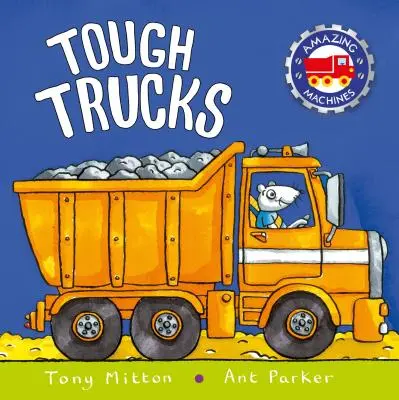 Camiones resistentes - Tough Trucks