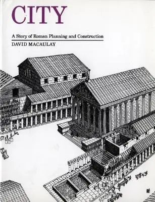 La ciudad: Una historia de planificación y construcción romanas - City: A Story of Roman Planning and Construction