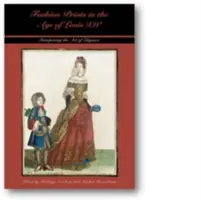 Impresiones de moda en la época de Luis XIV: interpretación del arte de la elegancia - Fashion Prints in the Age of Louis XIV: Interpreting the Art of Elegance