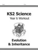 KS2 Science Year Six Workout: Evolución y herencia - KS2 Science Year Six Workout: Evolution & Inheritance