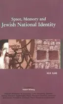 Espacio, memoria e identidad nacional judía - Space, Memory and Jewish National Identity