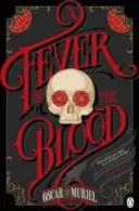 Fiebre De Sangre - Un Misterio Victoriano Libro 2 - Fever of the Blood - A Victorian Mystery Book 2