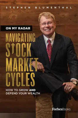 En mi radar: Navegar por los ciclos bursátiles - On My Radar: Navigating Stock Market Cycles