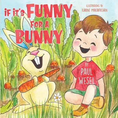 Si es divertido para un conejito - If It's Funny for a Bunny