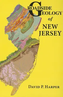 Geología de carreteras de Nueva Jersey - Roadside Geology of New Jersey