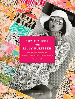 Suzie Zuzek para Lilly Pulitzer: La artista detrás de una icónica marca de moda estadounidense, 1962-1985 - Suzie Zuzek for Lilly Pulitzer: The Artist Behind an Iconic American Fashion Brand, 1962-1985