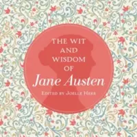 El ingenio y la sabiduría de Jane Austen - The Wit and Wisdom of Jane Austen