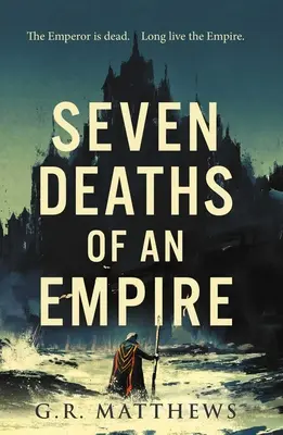 Siete muertes de un imperio - Seven Deaths of an Empire