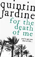 For the Death of Me (Serie Oz Blackstone, Libro 9) - Una emocionante novela policíaca. - For the Death of Me (Oz Blackstone series, Book 9) - A thrilling crime novel