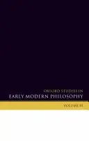 Oxford Studies in Early Modern Philosophy: Volume III