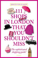 111 tiendas de Londres que no debe perderse - 111 Shops in London That You Shouldn't Miss